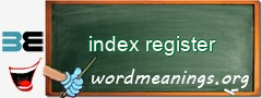 WordMeaning blackboard for index register
